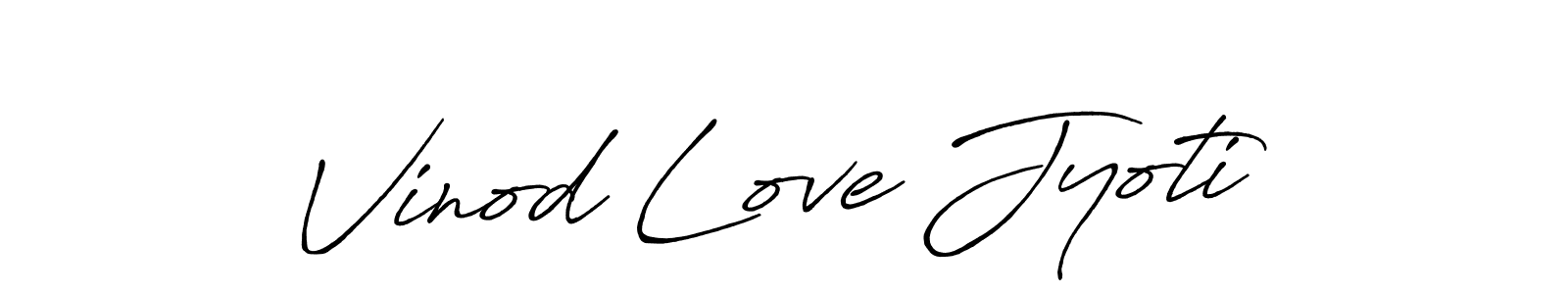 Create a beautiful signature design for name Vinod Love Jyoti. With this signature (Antro_Vectra_Bolder) fonts, you can make a handwritten signature for free. Vinod Love Jyoti signature style 7 images and pictures png