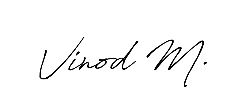 How to make Vinod M. signature? Antro_Vectra_Bolder is a professional autograph style. Create handwritten signature for Vinod M. name. Vinod M. signature style 7 images and pictures png