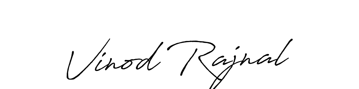 Make a short Vinod Rajnal signature style. Manage your documents anywhere anytime using Antro_Vectra_Bolder. Create and add eSignatures, submit forms, share and send files easily. Vinod Rajnal signature style 7 images and pictures png