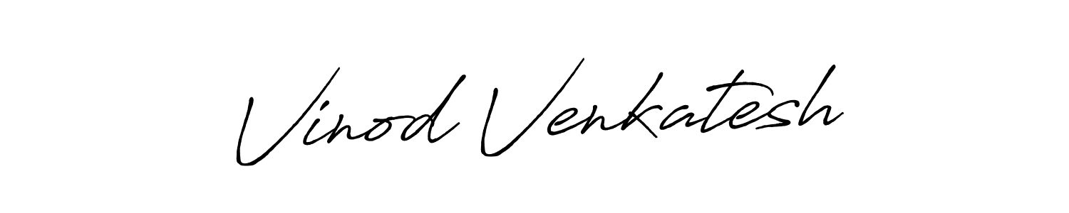 Create a beautiful signature design for name Vinod Venkatesh. With this signature (Antro_Vectra_Bolder) fonts, you can make a handwritten signature for free. Vinod Venkatesh signature style 7 images and pictures png