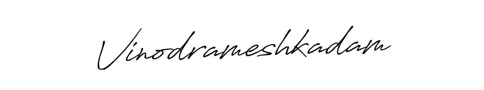 Check out images of Autograph of Vinodrameshkadam name. Actor Vinodrameshkadam Signature Style. Antro_Vectra_Bolder is a professional sign style online. Vinodrameshkadam signature style 7 images and pictures png