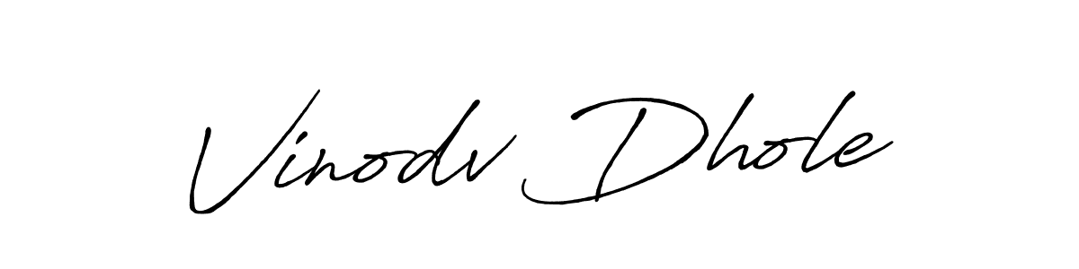 Make a beautiful signature design for name Vinodv Dhole. With this signature (Antro_Vectra_Bolder) style, you can create a handwritten signature for free. Vinodv Dhole signature style 7 images and pictures png