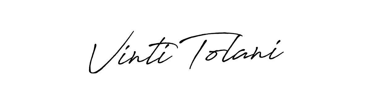 You should practise on your own different ways (Antro_Vectra_Bolder) to write your name (Vinti Tolani) in signature. don't let someone else do it for you. Vinti Tolani signature style 7 images and pictures png