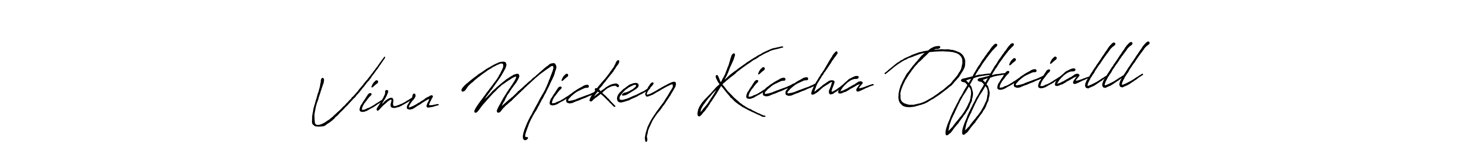 Also we have Vinu Mickey Kiccha Officialll name is the best signature style. Create professional handwritten signature collection using Antro_Vectra_Bolder autograph style. Vinu Mickey Kiccha Officialll signature style 7 images and pictures png
