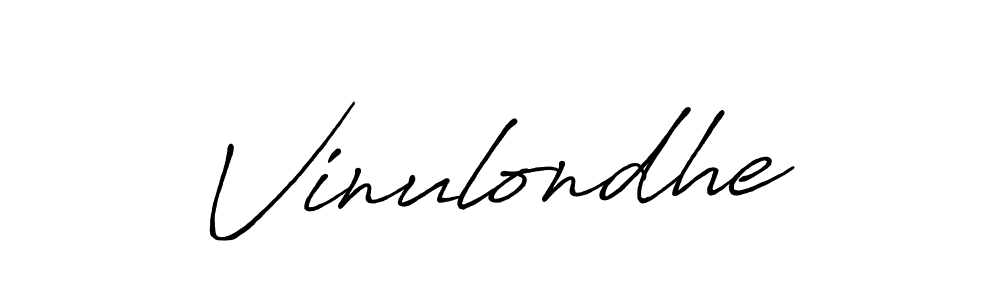 Create a beautiful signature design for name Vinulondhe. With this signature (Antro_Vectra_Bolder) fonts, you can make a handwritten signature for free. Vinulondhe signature style 7 images and pictures png