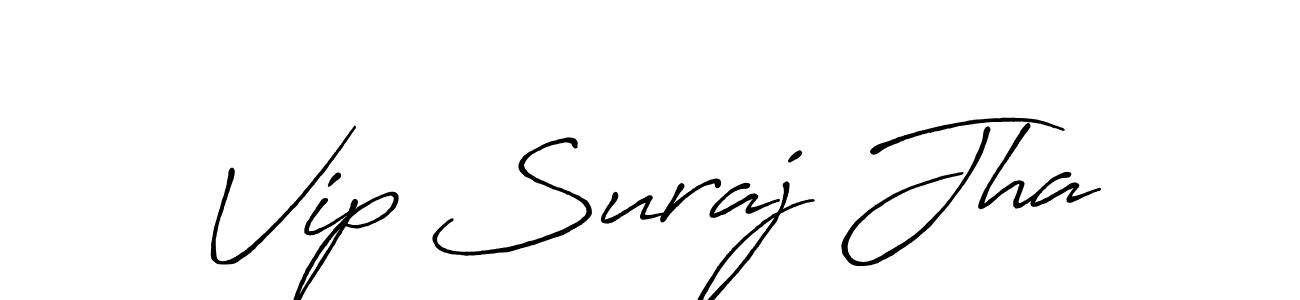 How to make Vip Suraj Jha signature? Antro_Vectra_Bolder is a professional autograph style. Create handwritten signature for Vip Suraj Jha name. Vip Suraj Jha signature style 7 images and pictures png