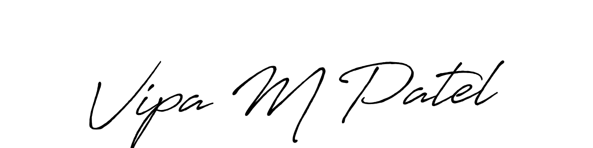 Use a signature maker to create a handwritten signature online. With this signature software, you can design (Antro_Vectra_Bolder) your own signature for name Vipa M Patel. Vipa M Patel signature style 7 images and pictures png