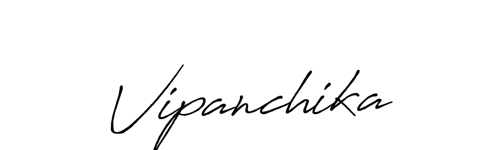 Use a signature maker to create a handwritten signature online. With this signature software, you can design (Antro_Vectra_Bolder) your own signature for name Vipanchika. Vipanchika signature style 7 images and pictures png