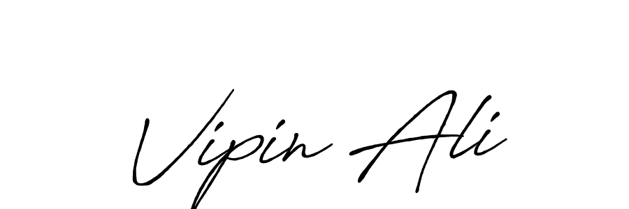 Make a beautiful signature design for name Vipin Ali. Use this online signature maker to create a handwritten signature for free. Vipin Ali signature style 7 images and pictures png