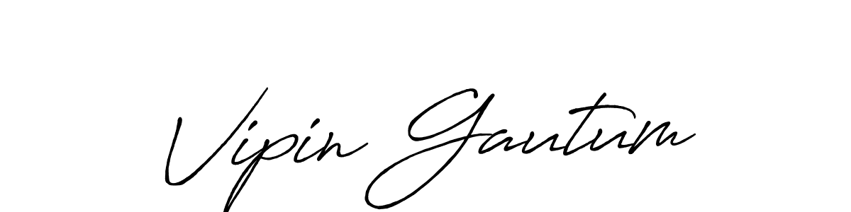 It looks lik you need a new signature style for name Vipin Gautum. Design unique handwritten (Antro_Vectra_Bolder) signature with our free signature maker in just a few clicks. Vipin Gautum signature style 7 images and pictures png