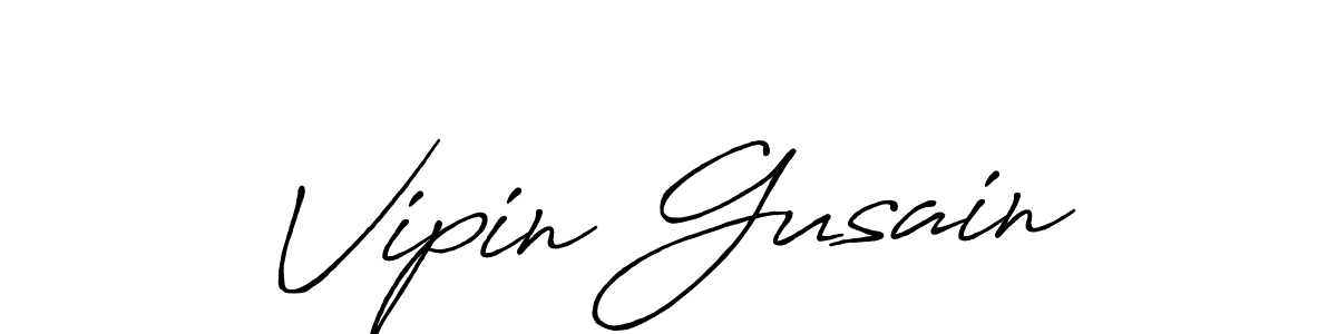 Use a signature maker to create a handwritten signature online. With this signature software, you can design (Antro_Vectra_Bolder) your own signature for name Vipin Gusain. Vipin Gusain signature style 7 images and pictures png