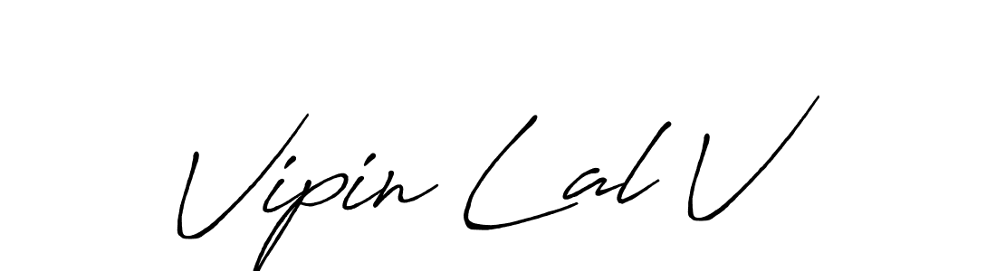 Also we have Vipin Lal V name is the best signature style. Create professional handwritten signature collection using Antro_Vectra_Bolder autograph style. Vipin Lal V signature style 7 images and pictures png