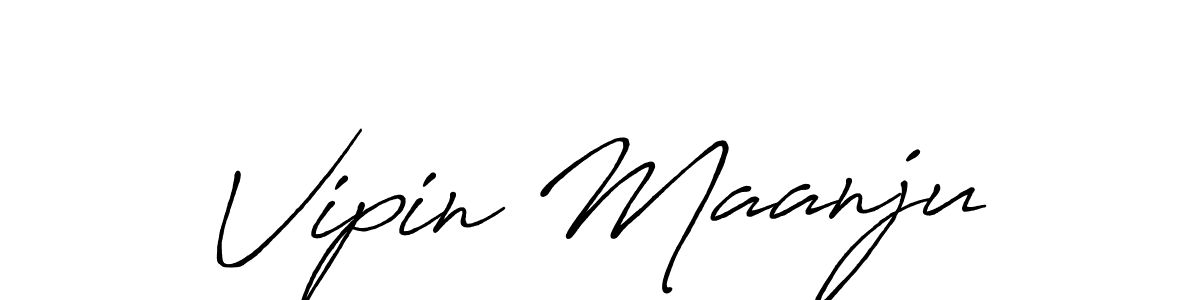 Similarly Antro_Vectra_Bolder is the best handwritten signature design. Signature creator online .You can use it as an online autograph creator for name Vipin Maanju. Vipin Maanju signature style 7 images and pictures png