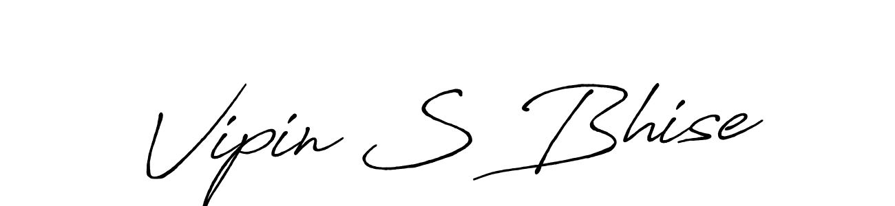 Also we have Vipin S Bhise name is the best signature style. Create professional handwritten signature collection using Antro_Vectra_Bolder autograph style. Vipin S Bhise signature style 7 images and pictures png