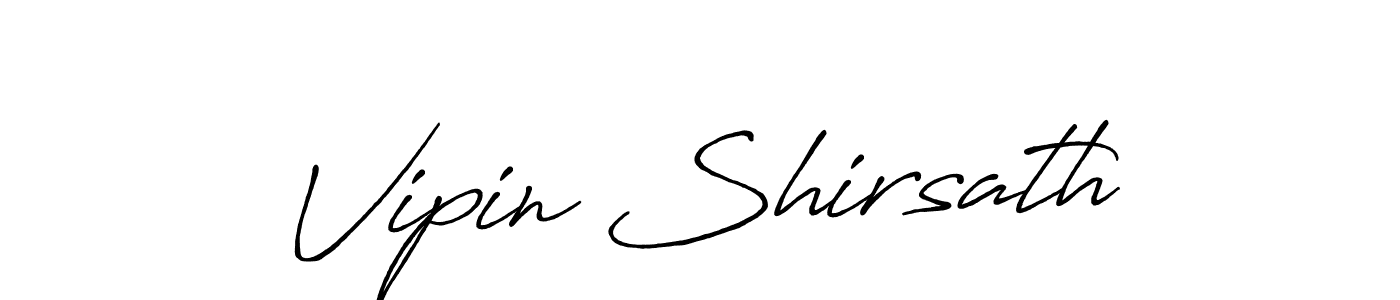 Use a signature maker to create a handwritten signature online. With this signature software, you can design (Antro_Vectra_Bolder) your own signature for name Vipin Shirsath. Vipin Shirsath signature style 7 images and pictures png