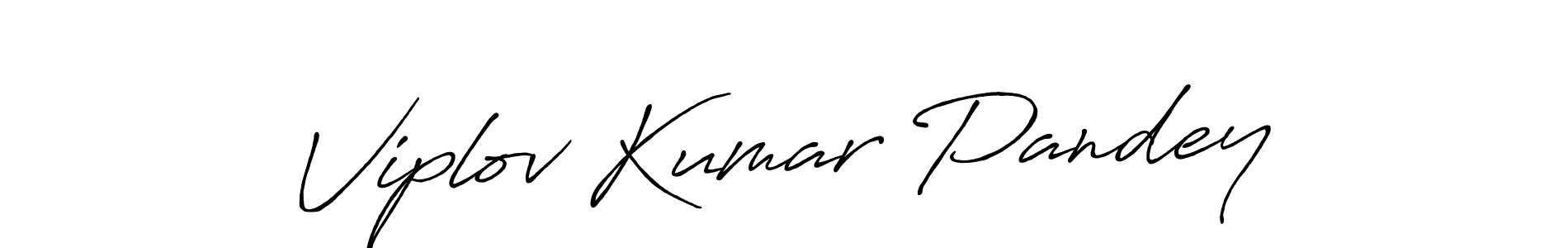 The best way (Antro_Vectra_Bolder) to make a short signature is to pick only two or three words in your name. The name Viplov Kumar Pandey include a total of six letters. For converting this name. Viplov Kumar Pandey signature style 7 images and pictures png