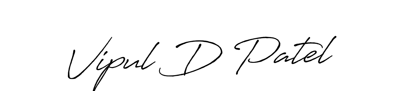 Design your own signature with our free online signature maker. With this signature software, you can create a handwritten (Antro_Vectra_Bolder) signature for name Vipul D Patel. Vipul D Patel signature style 7 images and pictures png