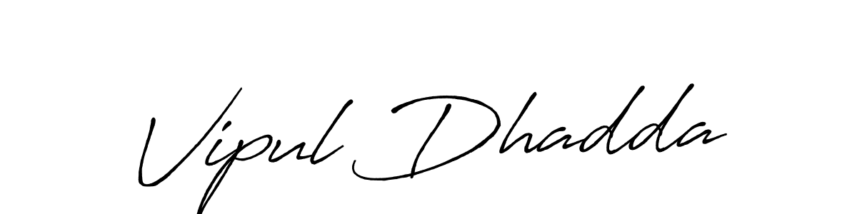 Make a beautiful signature design for name Vipul Dhadda. With this signature (Antro_Vectra_Bolder) style, you can create a handwritten signature for free. Vipul Dhadda signature style 7 images and pictures png