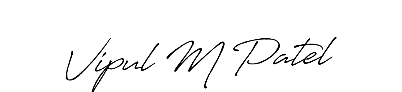 The best way (Antro_Vectra_Bolder) to make a short signature is to pick only two or three words in your name. The name Vipul M Patel include a total of six letters. For converting this name. Vipul M Patel signature style 7 images and pictures png