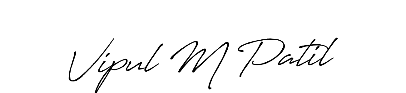 Also You can easily find your signature by using the search form. We will create Vipul M Patil name handwritten signature images for you free of cost using Antro_Vectra_Bolder sign style. Vipul M Patil signature style 7 images and pictures png