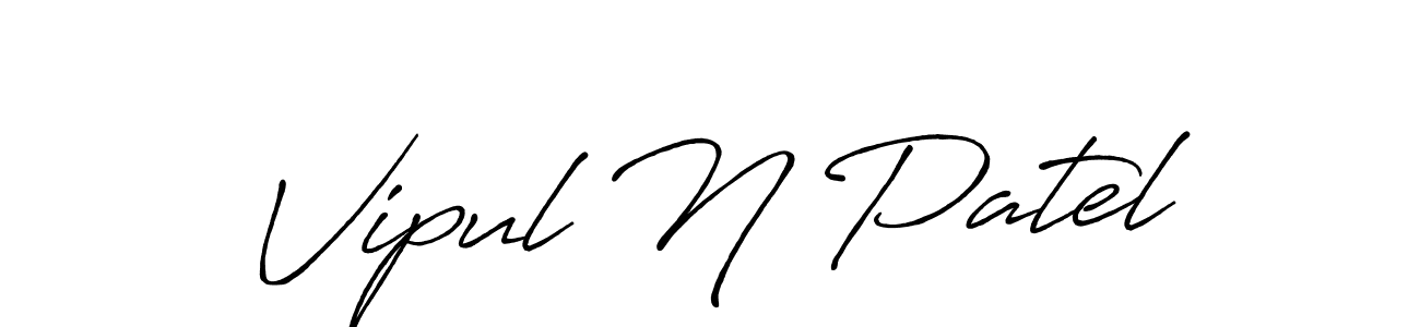 Vipul N Patel stylish signature style. Best Handwritten Sign (Antro_Vectra_Bolder) for my name. Handwritten Signature Collection Ideas for my name Vipul N Patel. Vipul N Patel signature style 7 images and pictures png
