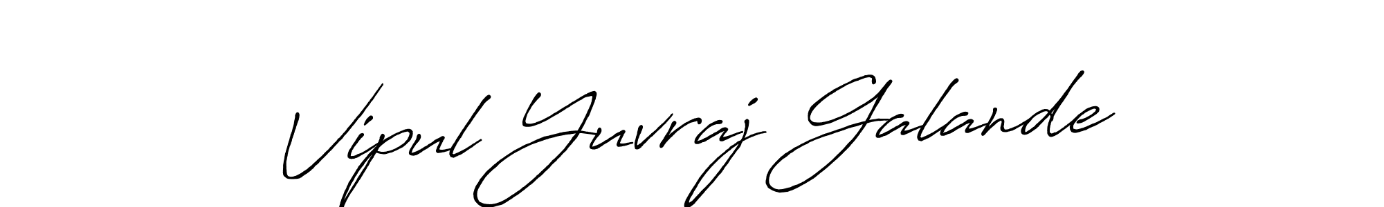 Make a beautiful signature design for name Vipul Yuvraj Galande. With this signature (Antro_Vectra_Bolder) style, you can create a handwritten signature for free. Vipul Yuvraj Galande signature style 7 images and pictures png