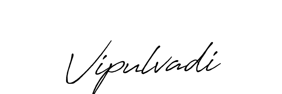 Once you've used our free online signature maker to create your best signature Antro_Vectra_Bolder style, it's time to enjoy all of the benefits that Vipulvadi name signing documents. Vipulvadi signature style 7 images and pictures png