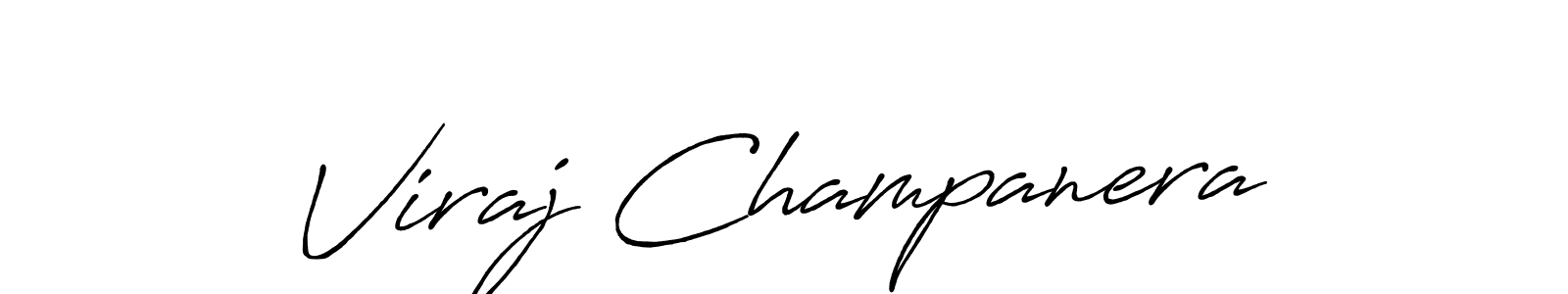 Antro_Vectra_Bolder is a professional signature style that is perfect for those who want to add a touch of class to their signature. It is also a great choice for those who want to make their signature more unique. Get Viraj Champanera name to fancy signature for free. Viraj Champanera signature style 7 images and pictures png