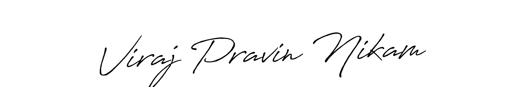 Viraj Pravin Nikam stylish signature style. Best Handwritten Sign (Antro_Vectra_Bolder) for my name. Handwritten Signature Collection Ideas for my name Viraj Pravin Nikam. Viraj Pravin Nikam signature style 7 images and pictures png