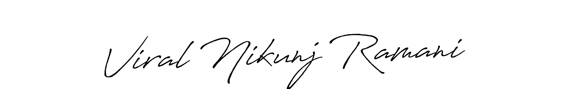 if you are searching for the best signature style for your name Viral Nikunj Ramani. so please give up your signature search. here we have designed multiple signature styles  using Antro_Vectra_Bolder. Viral Nikunj Ramani signature style 7 images and pictures png