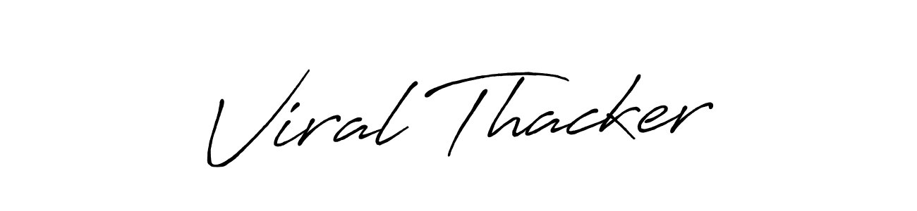 Create a beautiful signature design for name Viral Thacker. With this signature (Antro_Vectra_Bolder) fonts, you can make a handwritten signature for free. Viral Thacker signature style 7 images and pictures png