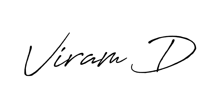 Also You can easily find your signature by using the search form. We will create Viram D name handwritten signature images for you free of cost using Antro_Vectra_Bolder sign style. Viram D signature style 7 images and pictures png