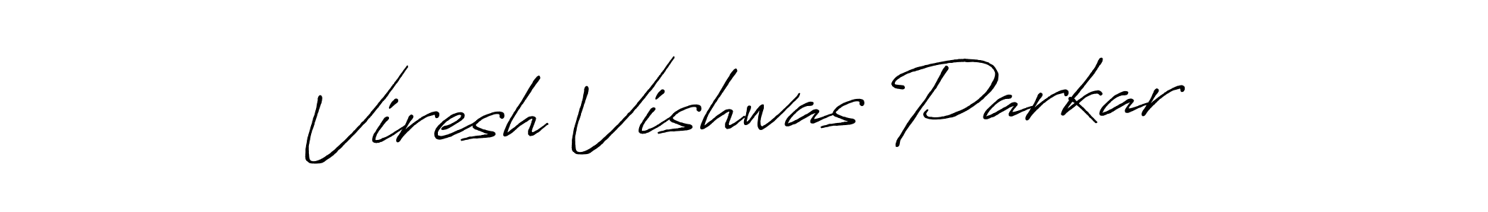 How to make Viresh Vishwas Parkar name signature. Use Antro_Vectra_Bolder style for creating short signs online. This is the latest handwritten sign. Viresh Vishwas Parkar signature style 7 images and pictures png