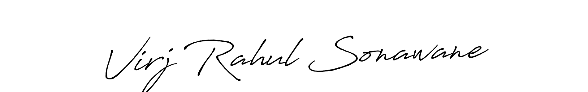 Make a beautiful signature design for name Virj Rahul Sonawane. With this signature (Antro_Vectra_Bolder) style, you can create a handwritten signature for free. Virj Rahul Sonawane signature style 7 images and pictures png
