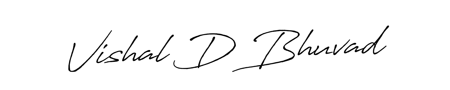 You should practise on your own different ways (Antro_Vectra_Bolder) to write your name (Vishal D Bhuvad) in signature. don't let someone else do it for you. Vishal D Bhuvad signature style 7 images and pictures png