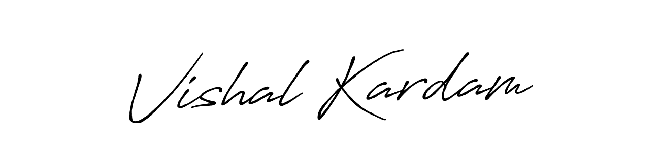 Design your own signature with our free online signature maker. With this signature software, you can create a handwritten (Antro_Vectra_Bolder) signature for name Vishal Kardam. Vishal Kardam signature style 7 images and pictures png