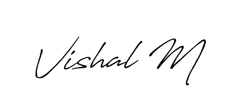 Make a beautiful signature design for name Vishal M. With this signature (Antro_Vectra_Bolder) style, you can create a handwritten signature for free. Vishal M signature style 7 images and pictures png