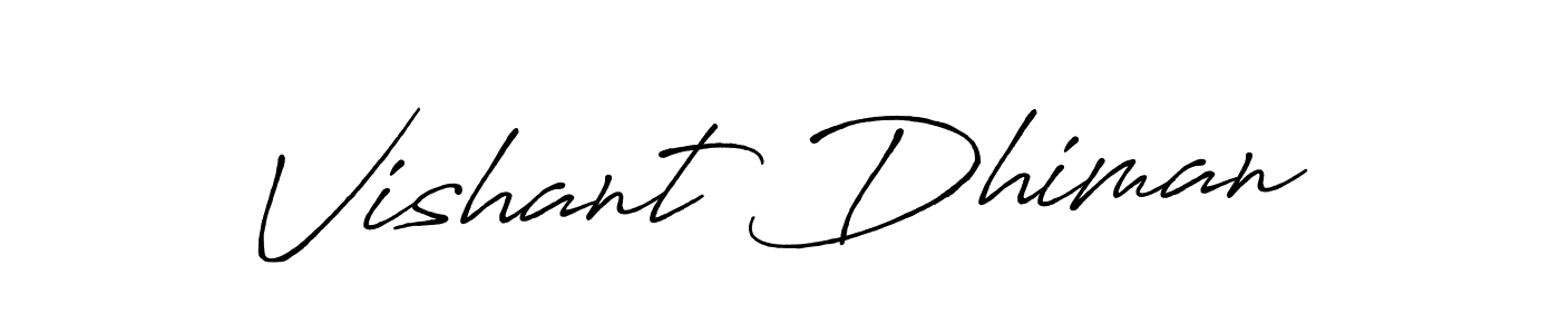 Vishant Dhiman stylish signature style. Best Handwritten Sign (Antro_Vectra_Bolder) for my name. Handwritten Signature Collection Ideas for my name Vishant Dhiman. Vishant Dhiman signature style 7 images and pictures png