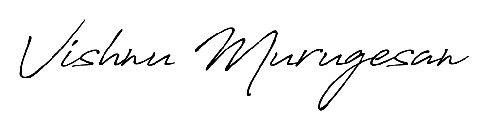 Design your own signature with our free online signature maker. With this signature software, you can create a handwritten (Antro_Vectra_Bolder) signature for name Vishnu Murugesan. Vishnu Murugesan signature style 7 images and pictures png