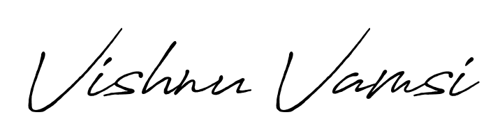 Generate high-definition signature styles for Vishnu Vamsi. The Antro_Vectra_Bolder typeface ensures crisp legibility and sophisticated design. Vishnu Vamsi signature style 7 images and pictures png