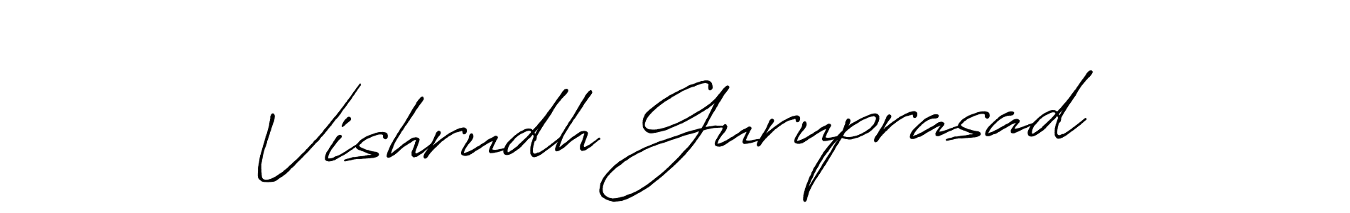 Vishrudh Guruprasad stylish signature style. Best Handwritten Sign (Antro_Vectra_Bolder) for my name. Handwritten Signature Collection Ideas for my name Vishrudh Guruprasad. Vishrudh Guruprasad signature style 7 images and pictures png