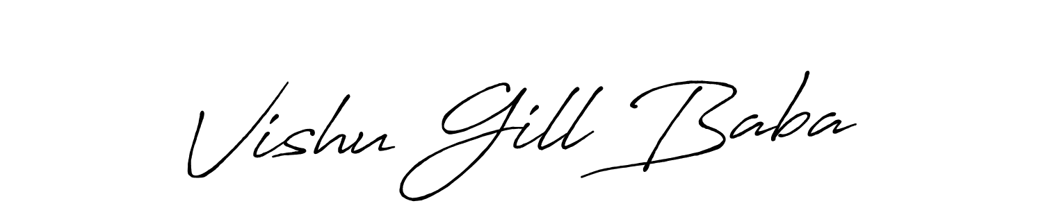 Design your own signature with our free online signature maker. With this signature software, you can create a handwritten (Antro_Vectra_Bolder) signature for name Vishu Gill Baba. Vishu Gill Baba signature style 7 images and pictures png