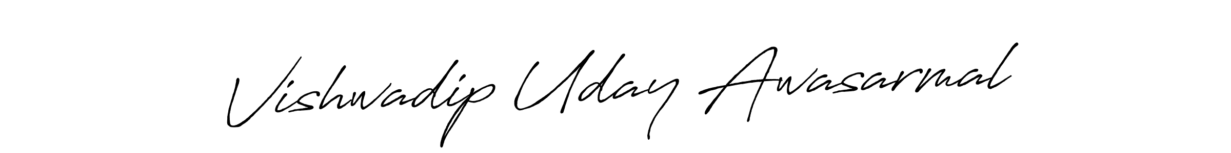 You should practise on your own different ways (Antro_Vectra_Bolder) to write your name (Vishwadip Uday Awasarmal) in signature. don't let someone else do it for you. Vishwadip Uday Awasarmal signature style 7 images and pictures png