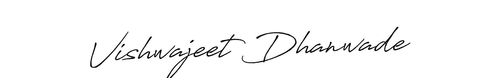 Make a beautiful signature design for name Vishwajeet Dhanwade. With this signature (Antro_Vectra_Bolder) style, you can create a handwritten signature for free. Vishwajeet Dhanwade signature style 7 images and pictures png