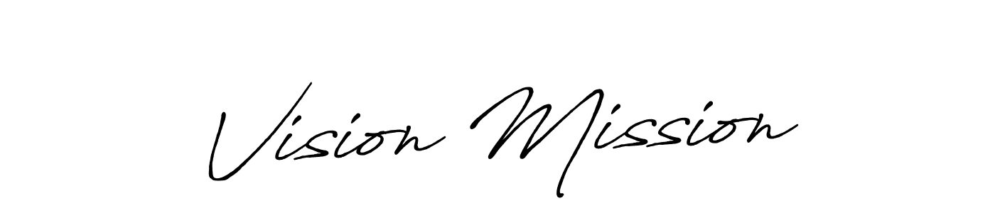 Also You can easily find your signature by using the search form. We will create Vision Mission name handwritten signature images for you free of cost using Antro_Vectra_Bolder sign style. Vision Mission signature style 7 images and pictures png