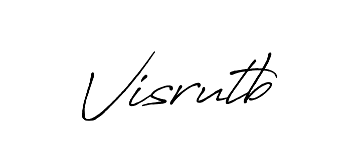 Create a beautiful signature design for name Visrutb. With this signature (Antro_Vectra_Bolder) fonts, you can make a handwritten signature for free. Visrutb signature style 7 images and pictures png