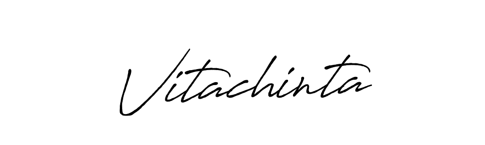 Create a beautiful signature design for name Vitachinta. With this signature (Antro_Vectra_Bolder) fonts, you can make a handwritten signature for free. Vitachinta signature style 7 images and pictures png