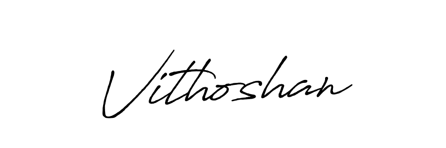 Create a beautiful signature design for name Vithoshan. With this signature (Antro_Vectra_Bolder) fonts, you can make a handwritten signature for free. Vithoshan signature style 7 images and pictures png