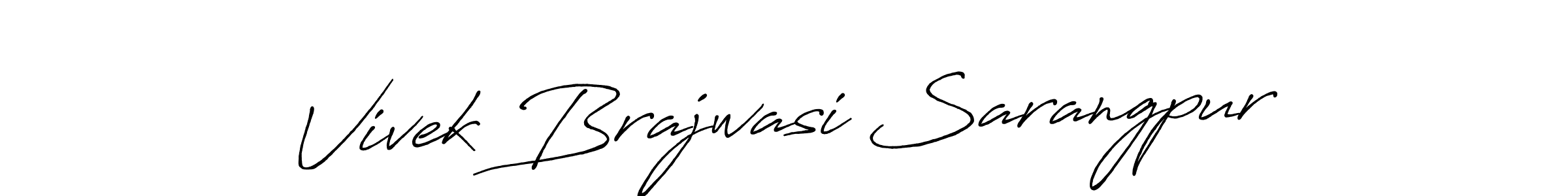 How to make Vivek Brajwasi Sarangpur signature? Antro_Vectra_Bolder is a professional autograph style. Create handwritten signature for Vivek Brajwasi Sarangpur name. Vivek Brajwasi Sarangpur signature style 7 images and pictures png