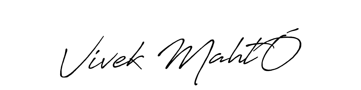 Design your own signature with our free online signature maker. With this signature software, you can create a handwritten (Antro_Vectra_Bolder) signature for name Vivek MahtÓ. Vivek MahtÓ signature style 7 images and pictures png
